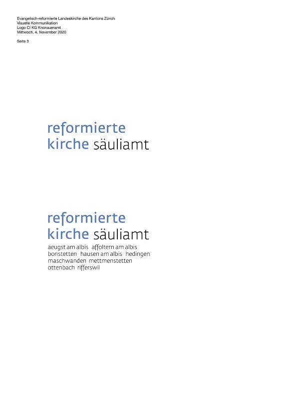 ... «Reformierte Kirche Säuliamt», welche Version ist die bessere? (Bilder zvg.) ... «Reformierte Kirche Säuliamt», welche Version ist die bessere? (Bilder zvg.)